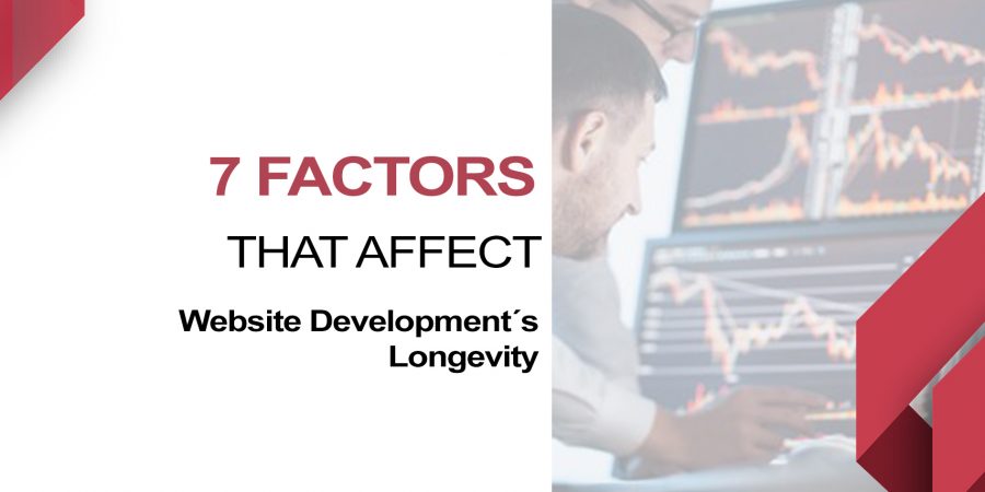 7 Factors That Affect Website Development’s Longevity