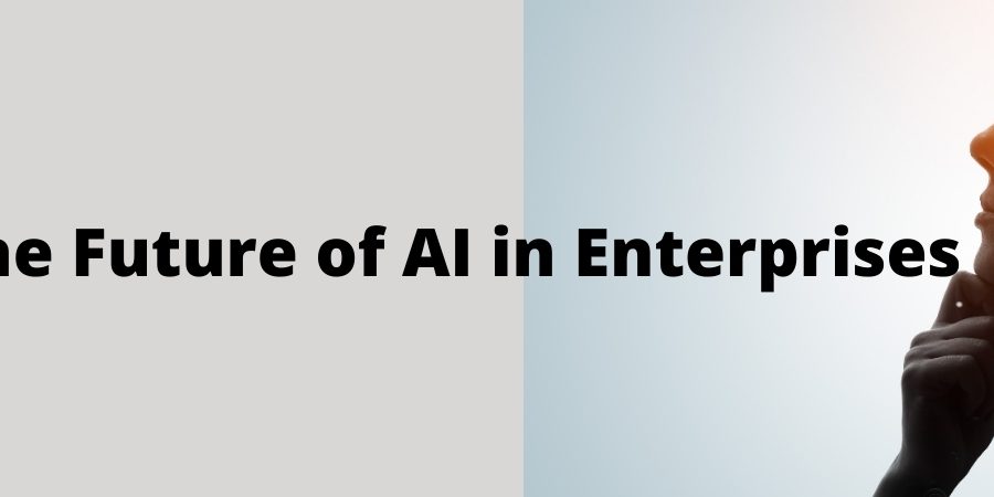 The Future of AI in Enterprises: Why 2026 Marks a Turning Point